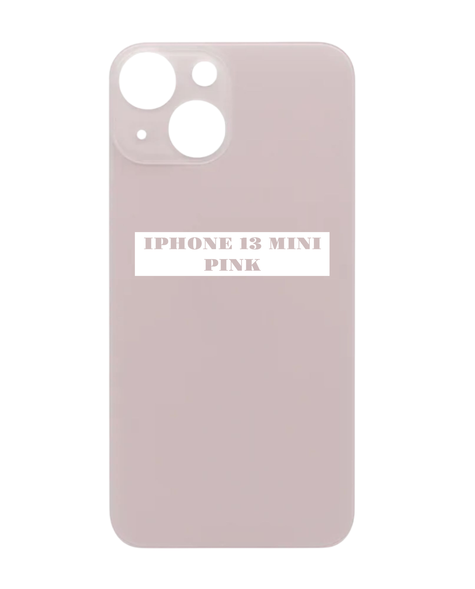I PHONE 13 MINI -Battery Cover Extra Glass – Pink